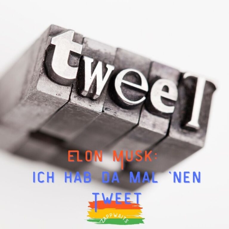 Elon Musk-Ich hab da mal 'nen Tweet
